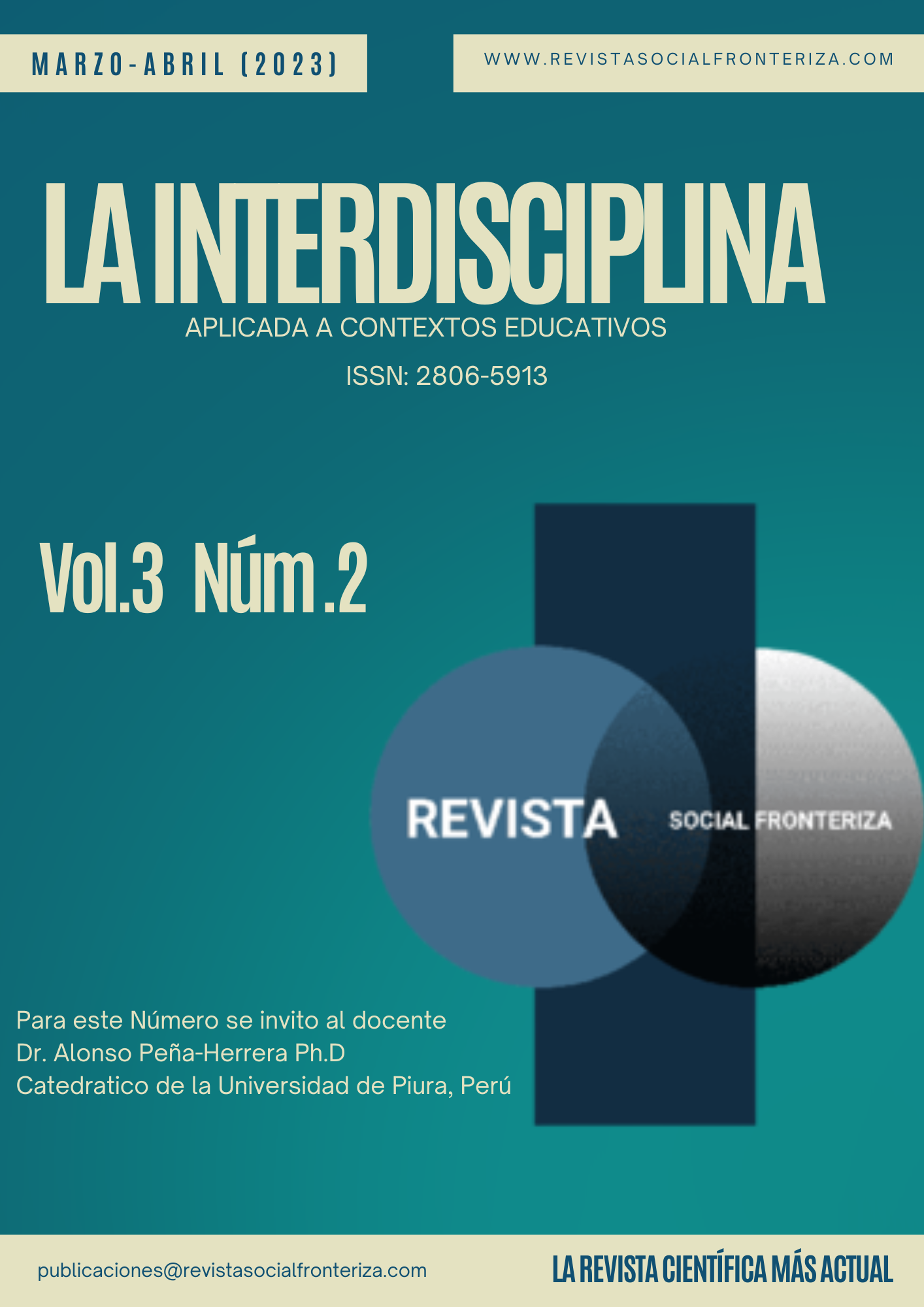 					Ver Vol. 3 Núm. 2 (2023): La Interdisciplina aplicada en contextos educativos
				