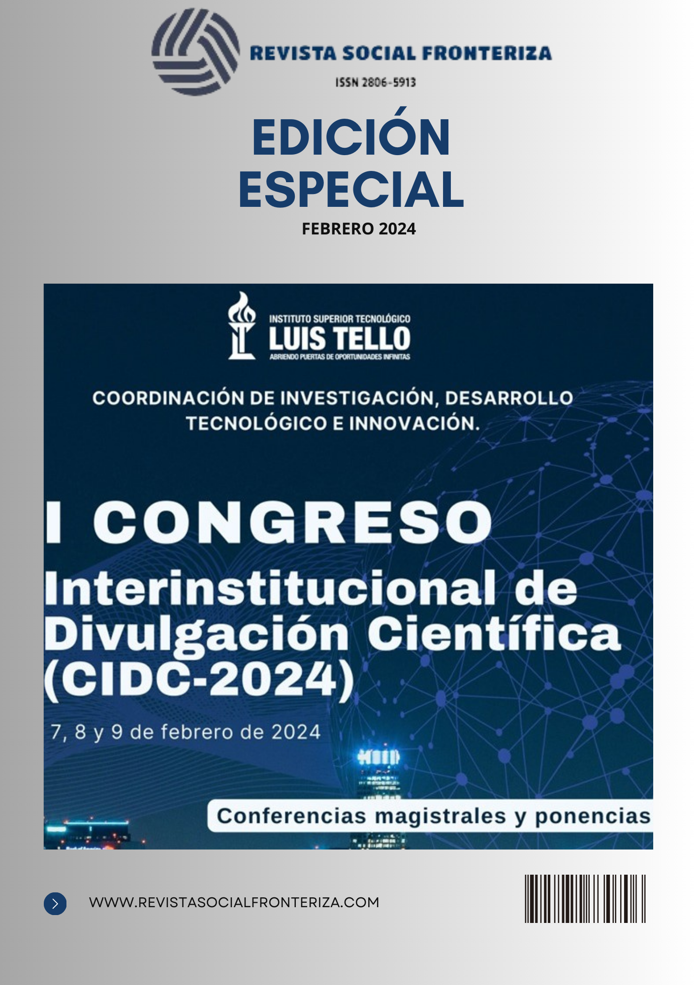 					Ver Vol. 4 Núm. Especial (2024):  Edición especial en el contexto del I Congreso Interinstitucional de Divulgación Científica  (CIDC-2024)
				