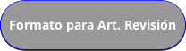 Formato artículo revisión